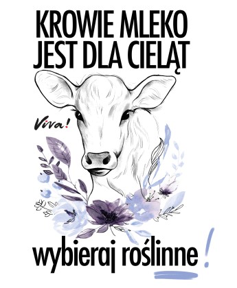 MLEKO KROWIE JEST DLA CIELĄT