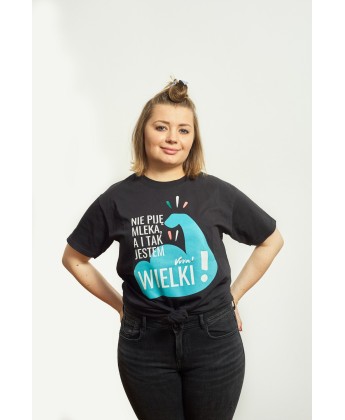 Koszulka męska NIE PIJĘ MLEKA A I TAK JESTEM WIELKI
